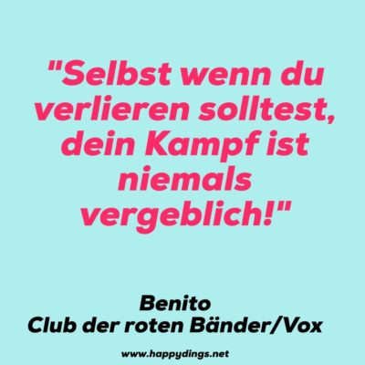 Club der roten Bänder was wir gelernt haben und die schönsten Zitate