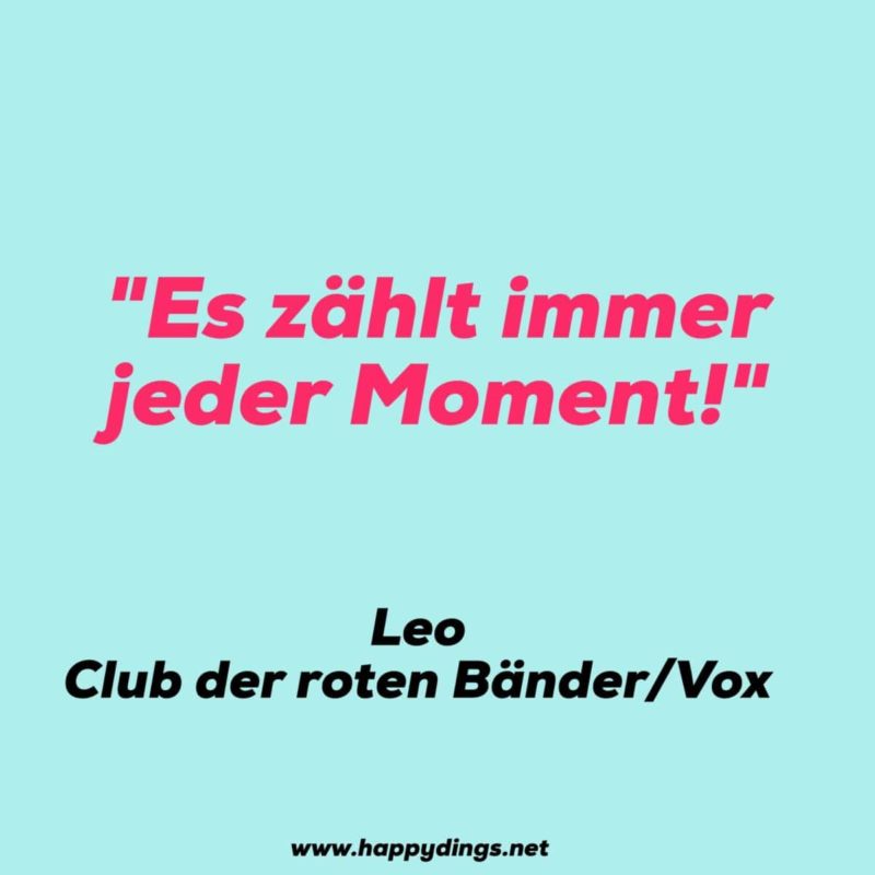 Club der roten Bänder was wir gelernt haben und die schönsten Zitate