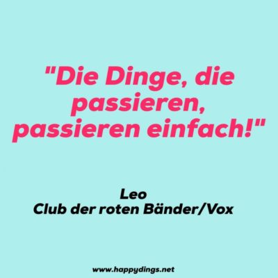 Club der roten Bänder was wir gelernt haben und die schönsten Zitate