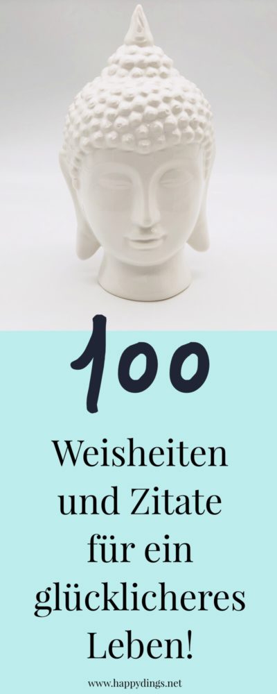 100 Schone Spruche Zitate Und Lebensweisheiten Zum Nachdenken