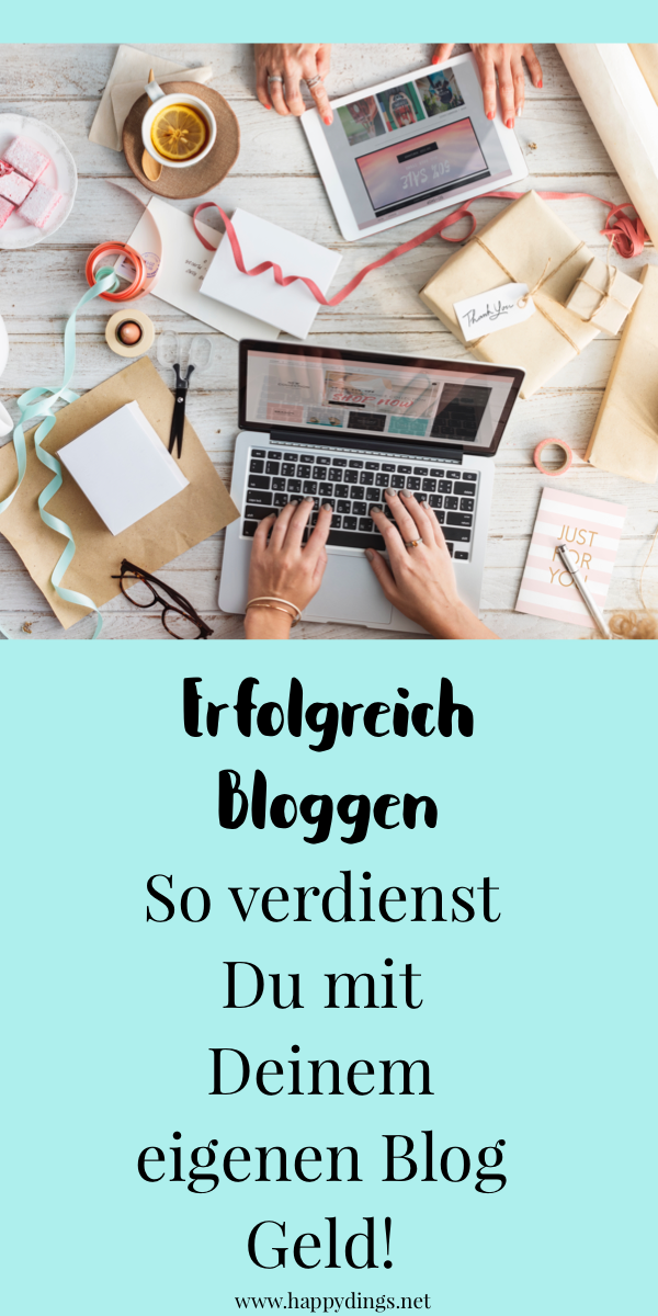 Erfolgreich bloggen und mit dem eigenen Blog Geld verdienen - 10 Tipps und Erfahrungen