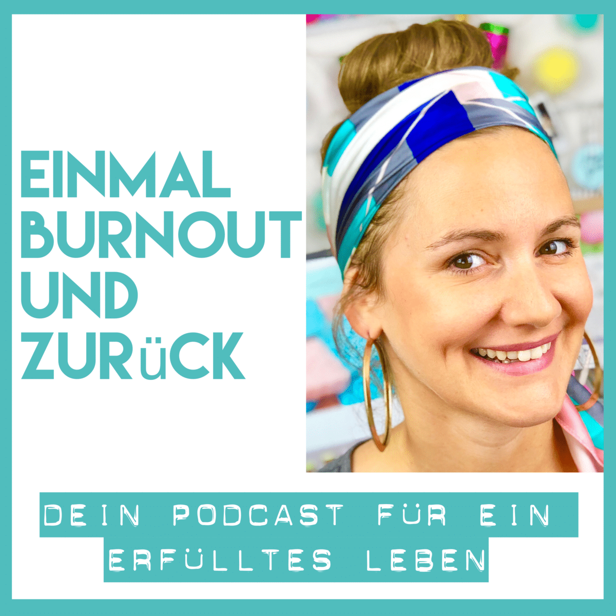 Podcast Einmal Burnout und zurück