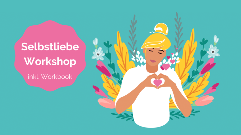 Selbstliebe Workshop