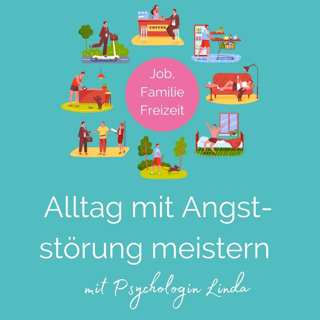 Alltag mit Angststörung meistern - Tipps für Job, Familie und Freizeit Workshop