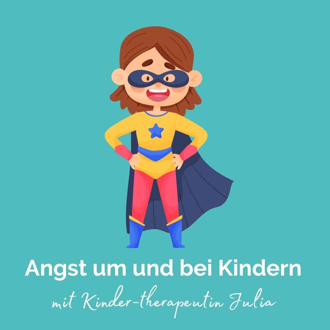 Angst um und bei Kindern
