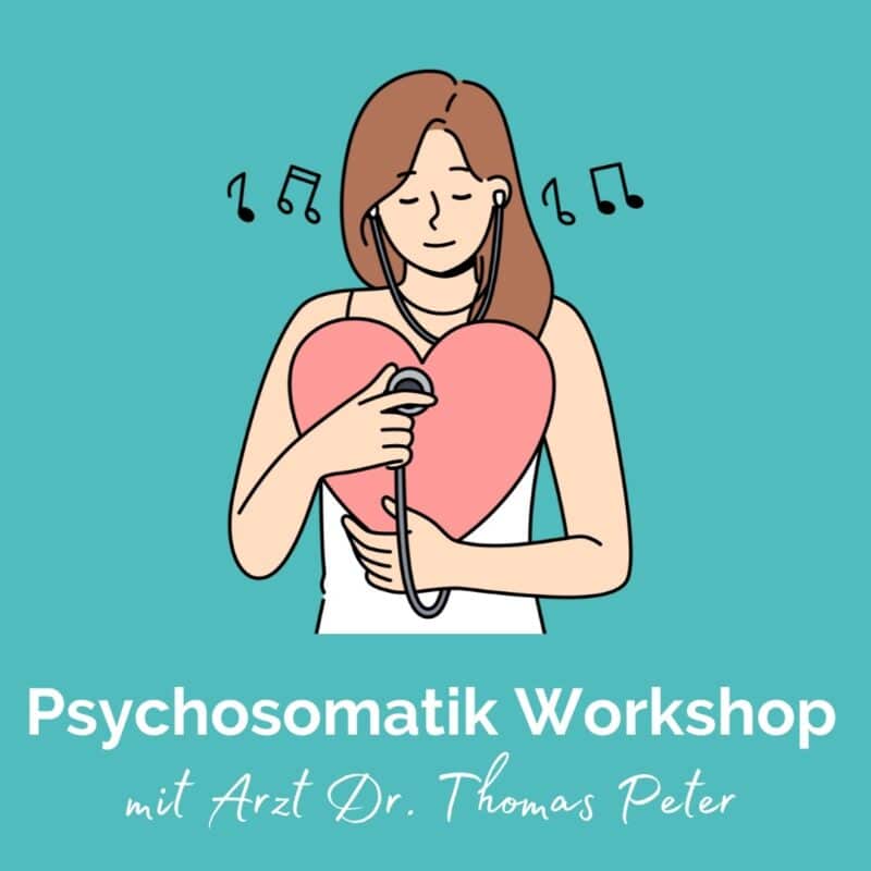 PSYCHOSOMATIK VERSTEHEN & KÖRPERLICHE SYMPTOME BESSER EINORDNEN
