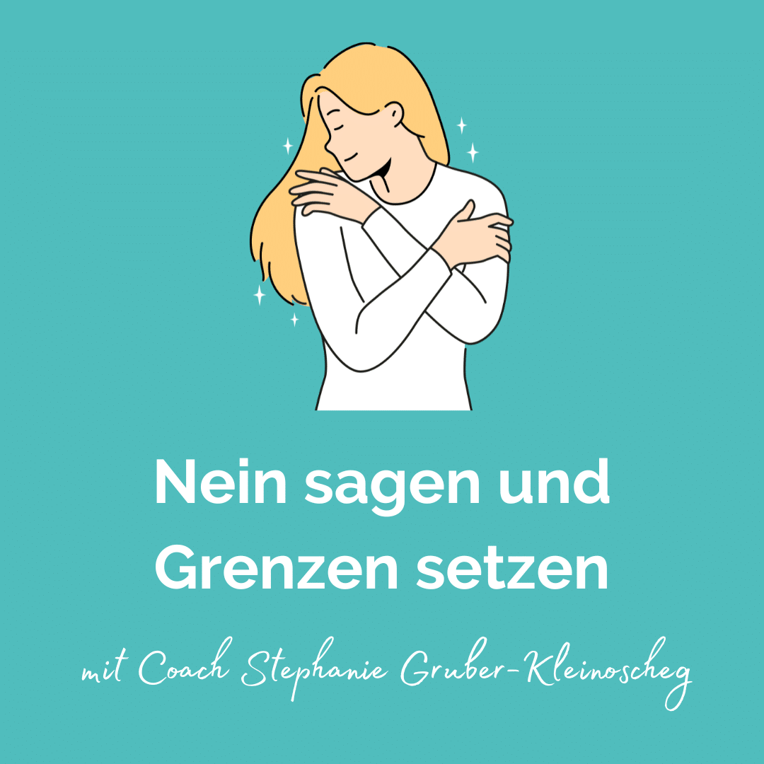 Selbstbewusster werden - nein sagen - Grenzen setzen - Workshop
