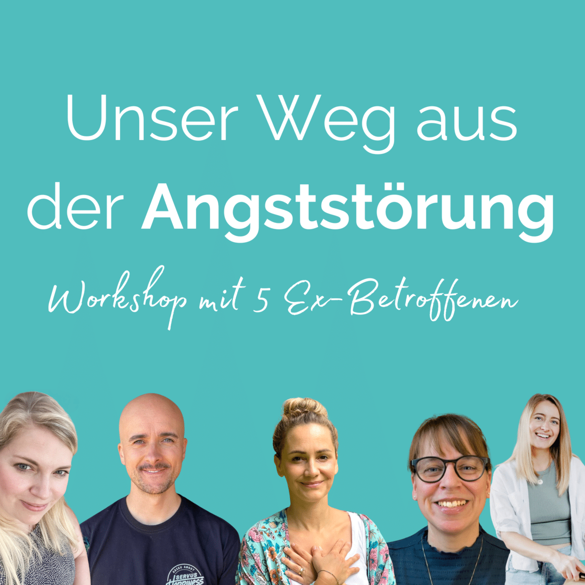 Unser Weg aus der Angststörung Workshop