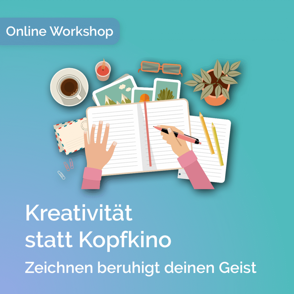 Online-Workshop „Sketch & Relax“ – Kreativität statt Kopfkino.