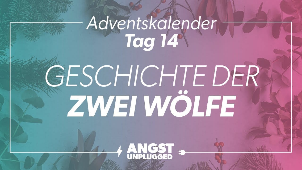 Angst oder Vertrauen? Die Zwei-Wölfe-Methode