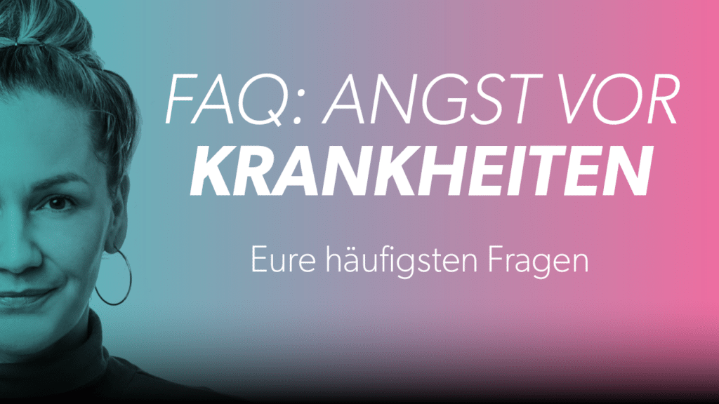 Krankheitsangst & Symptome: Christina beantwortet die häufigsten Fragen aus ihrer Community
